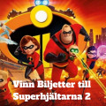 Vinn biljetter till Superhjältarna 2